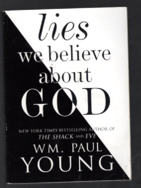 Lies we believe about God-signed by author